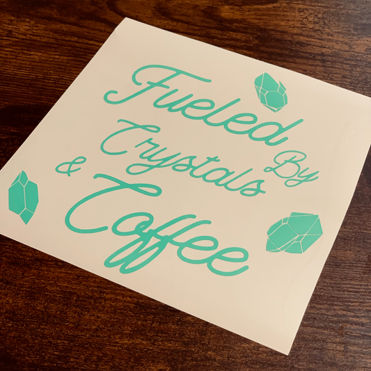 Fueled By Crystals & Coffee Decal - Mod Visions