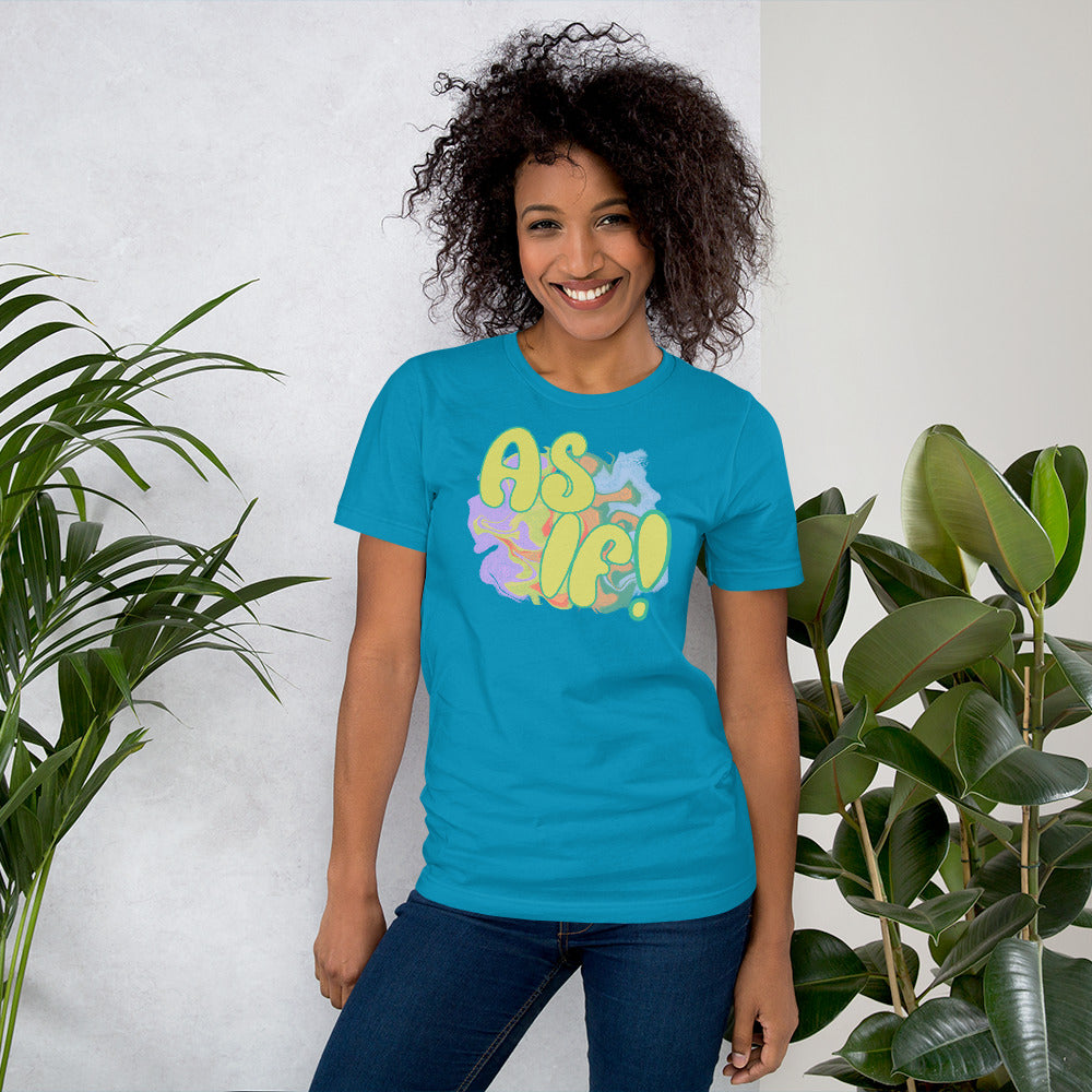 As If! T-Shirt - Mod Visions