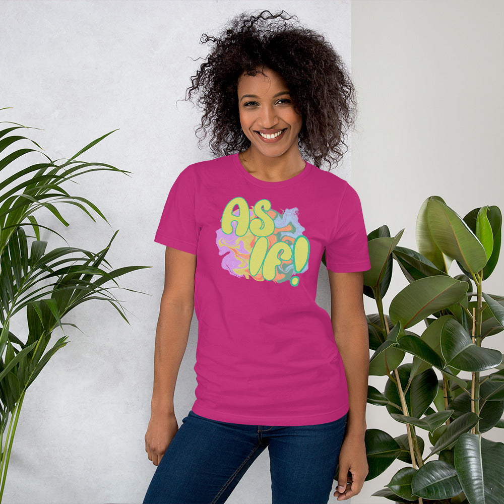 As If! T-Shirt - Mod Visions