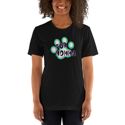Fur Momma T-Shirt - Mod Visions