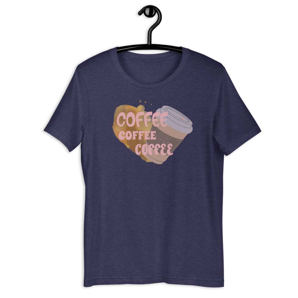 Coffee Coffee Coffee Short-Sleeve Unisex T-Shirt - Mod Visions