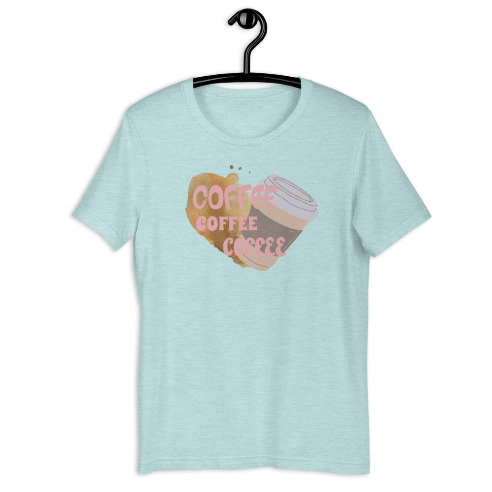 Coffee Coffee Coffee Short-Sleeve Unisex T-Shirt - Mod Visions