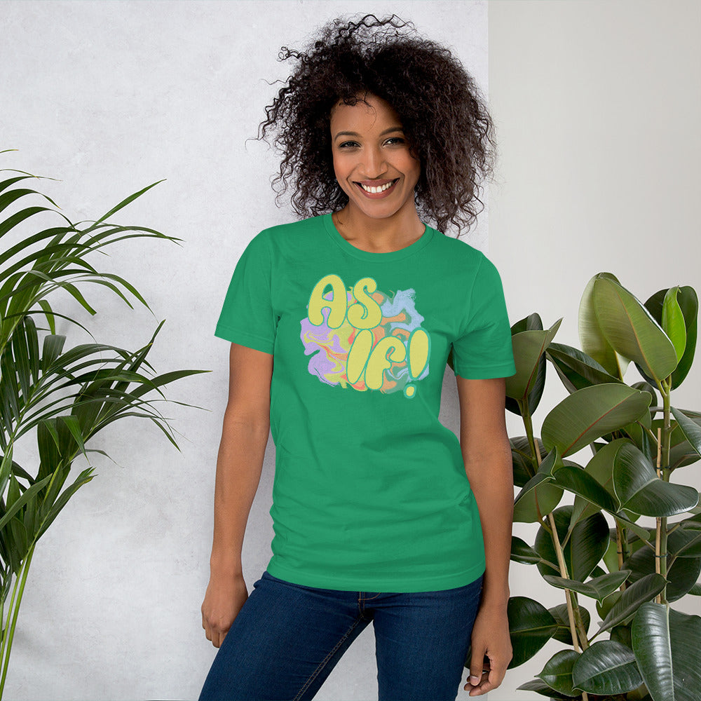 As If! T-Shirt - Mod Visions