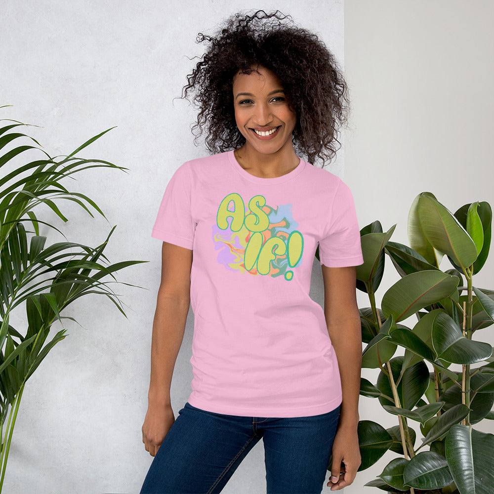 As If! T-Shirt - Mod Visions