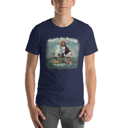 There’s An Answer  Unisex T-Shirt - Mod Visions