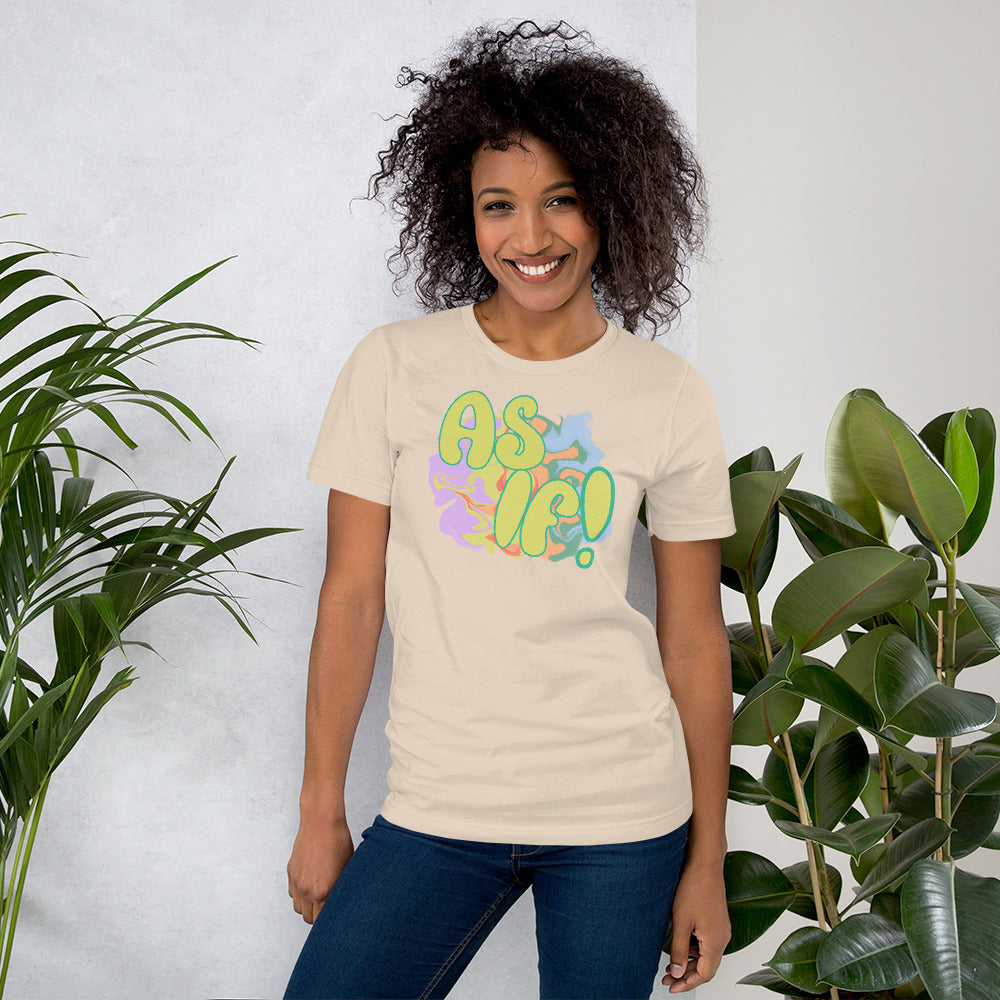 As If! T-Shirt - Mod Visions
