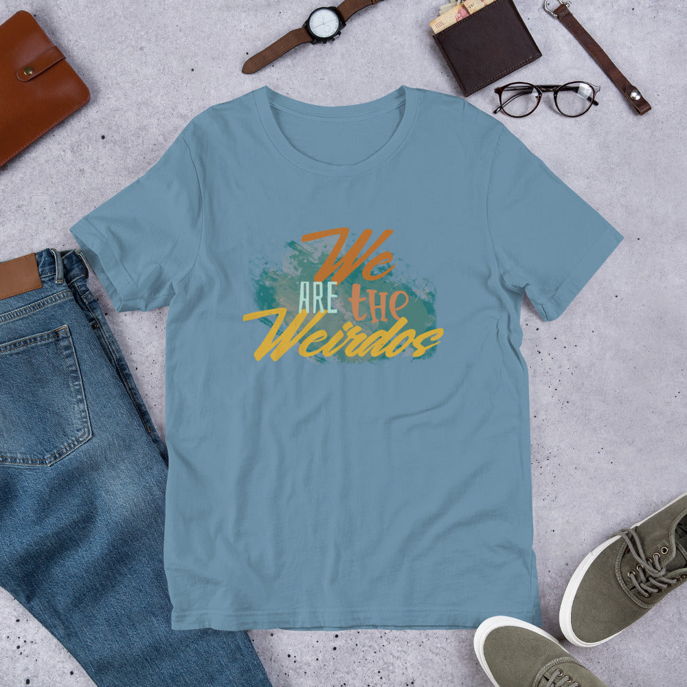 We Are The Weirdos Unisex T-Shirt - Mod Visions