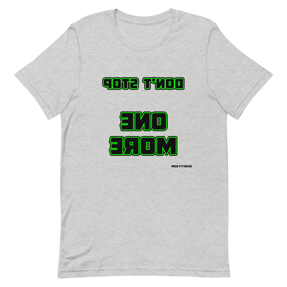 Don't Stop - One More (Reverse Mirrored) T-Shirt - Mod Visions