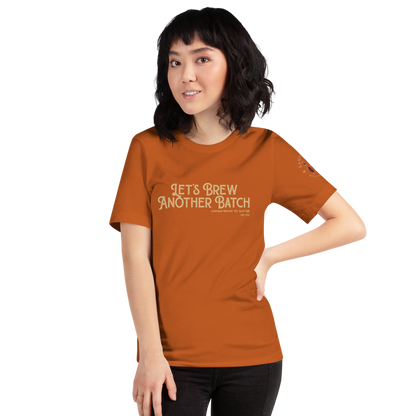 Let’s Brew Another Batch Unisex T-Shirt - Mod Visions
