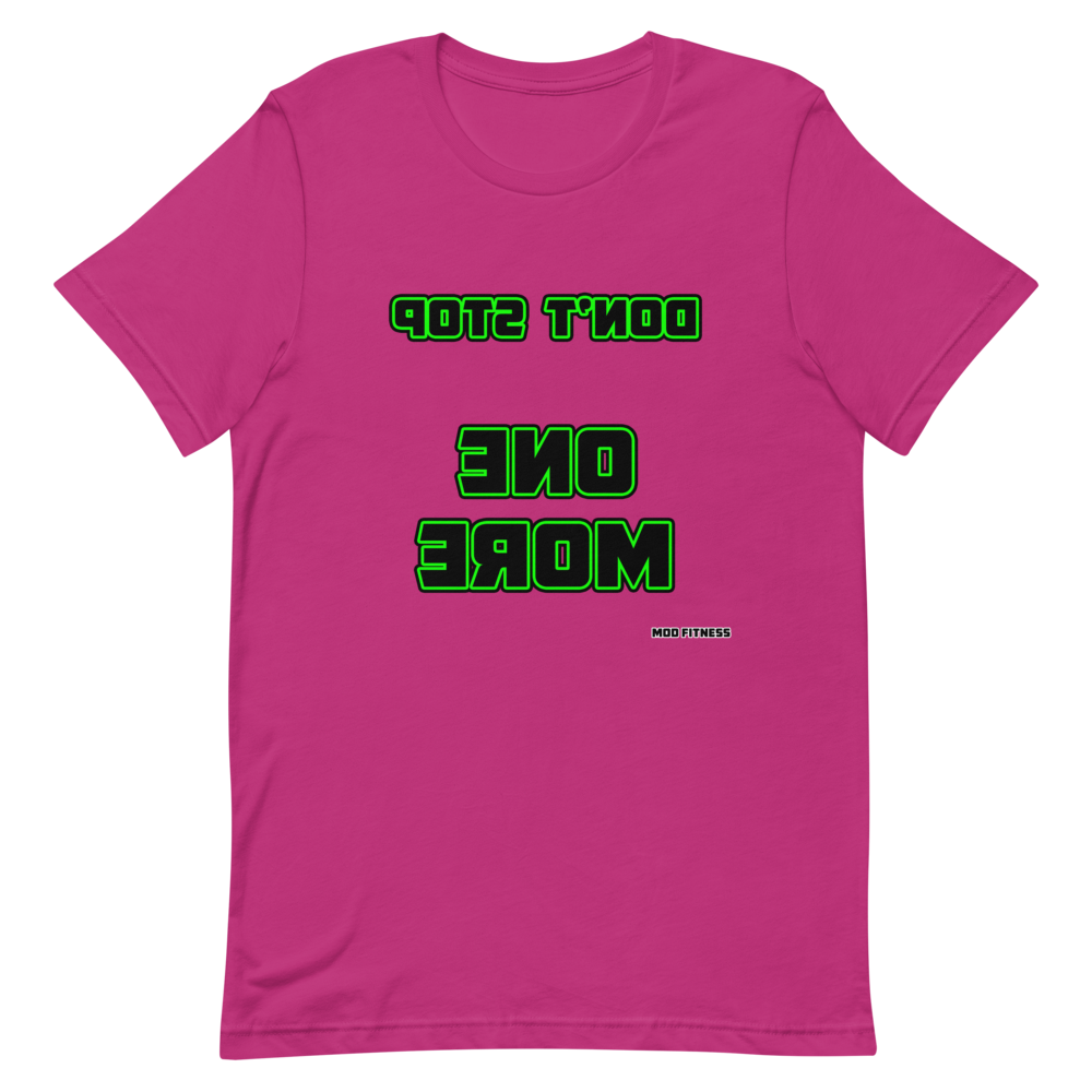 Don't Stop - One More (Reverse Mirrored) T-Shirt - Mod Visions