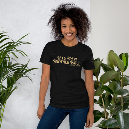 Let’s Brew Another Batch Unisex T-Shirt - Mod Visions