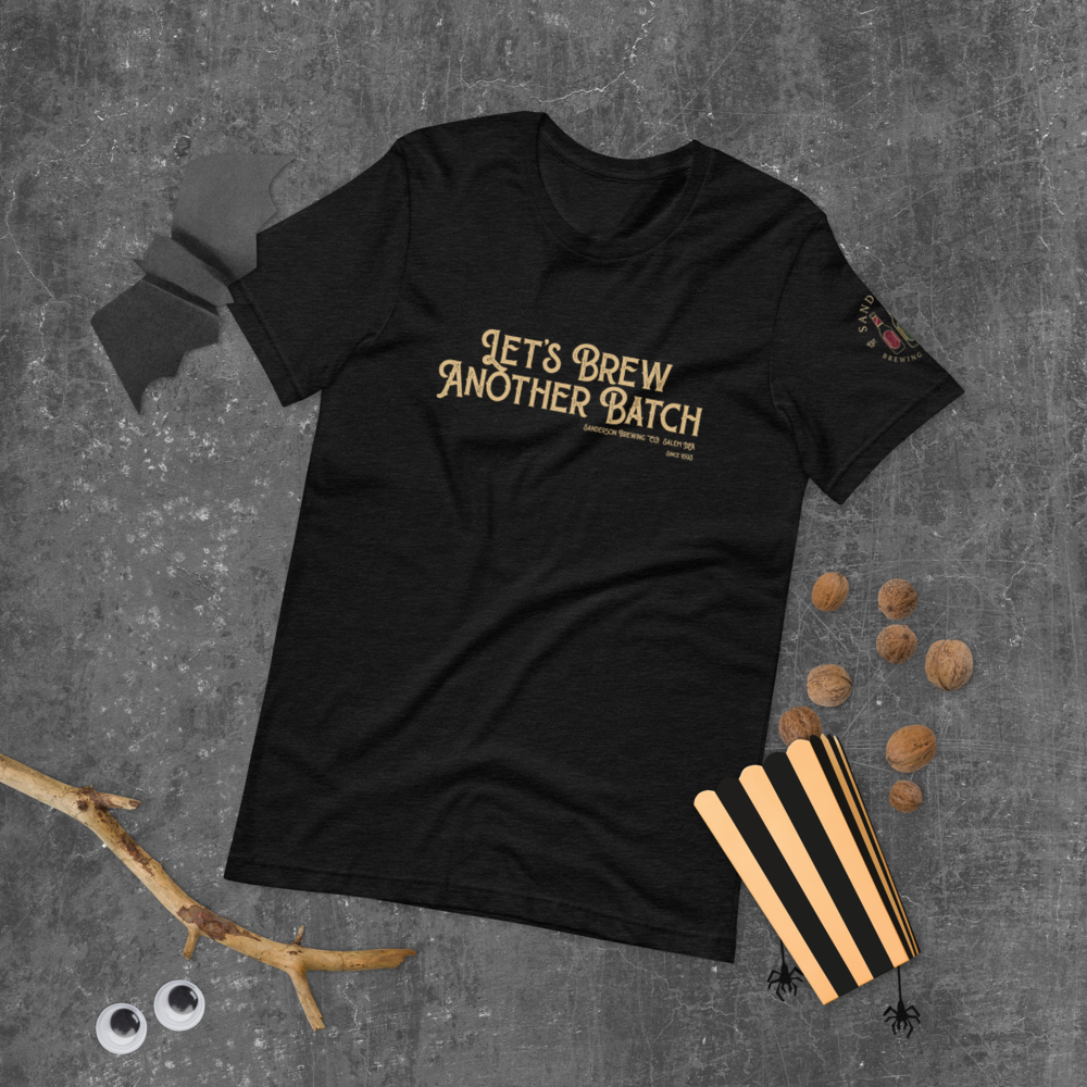 Let’s Brew Another Batch Unisex T-Shirt - Mod Visions