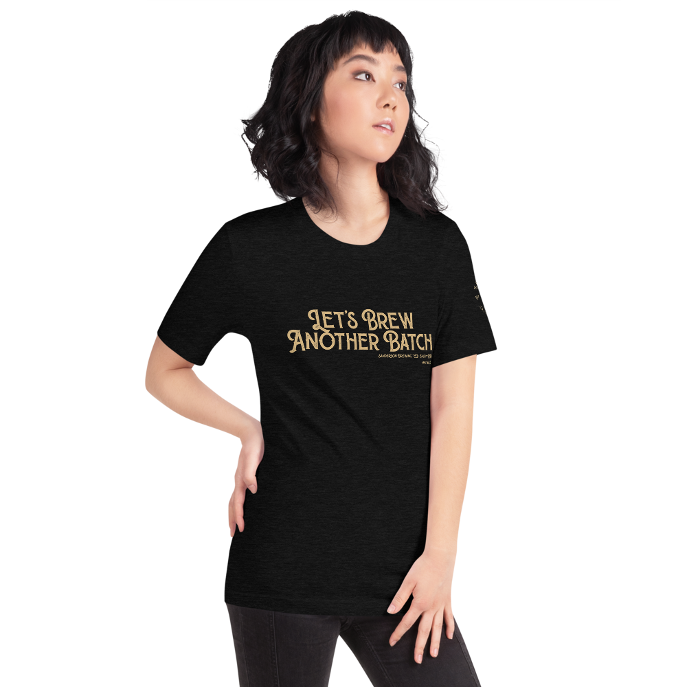 Let’s Brew Another Batch Unisex T-Shirt - Mod Visions