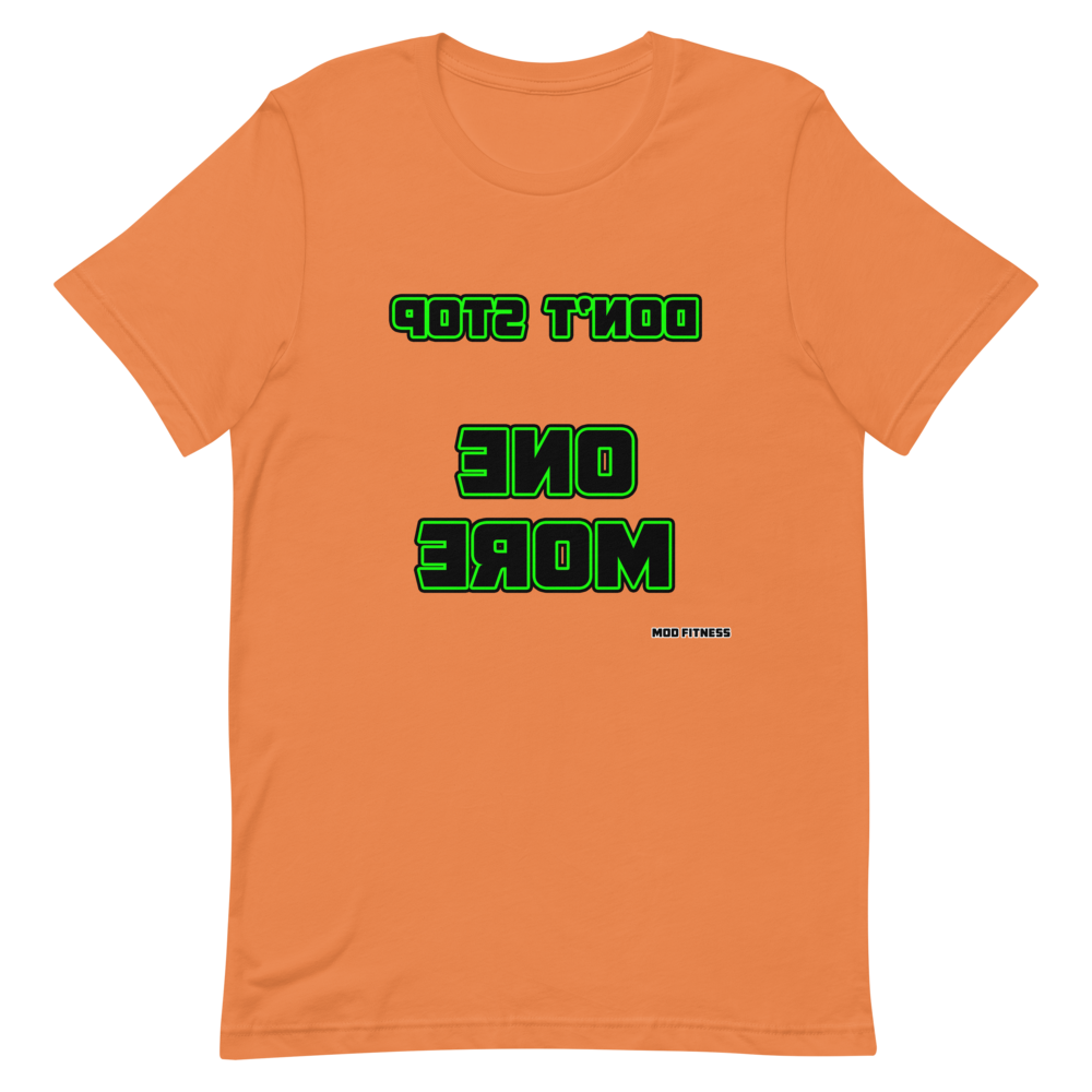 Don't Stop - One More (Reverse Mirrored) T-Shirt - Mod Visions