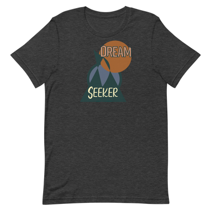Dream Seeker Unisex T-Shirt - Mod Visions