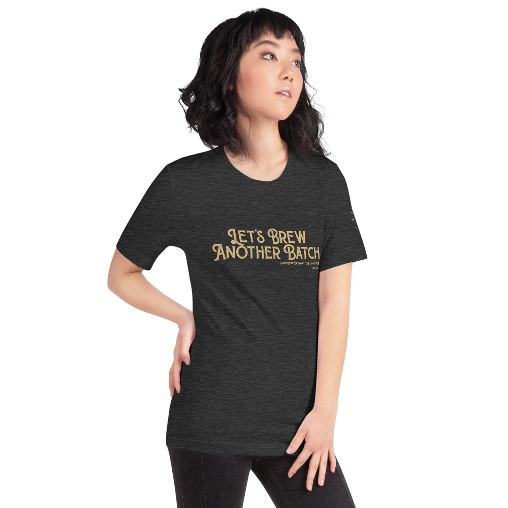 Let’s Brew Another Batch Unisex T-Shirt - Mod Visions