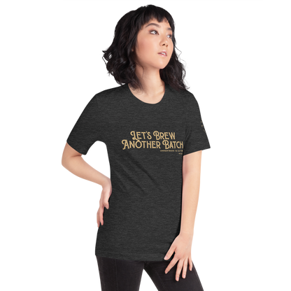 Let’s Brew Another Batch Unisex T-Shirt - Mod Visions