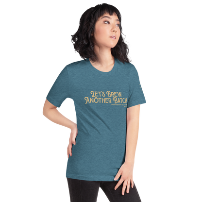 Let’s Brew Another Batch Unisex T-Shirt - Mod Visions
