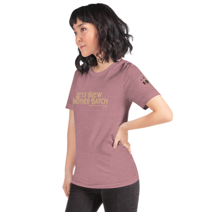 Let’s Brew Another Batch Unisex T-Shirt - Mod Visions