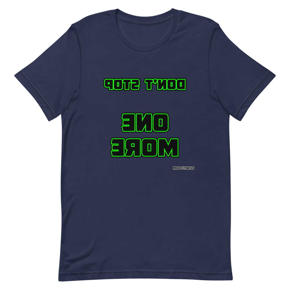 Don't Stop - One More (Reverse Mirrored) T-Shirt - Mod Visions