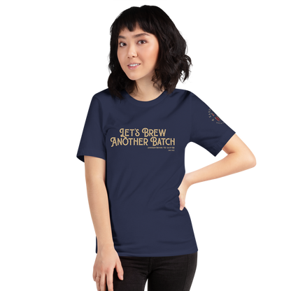 Let’s Brew Another Batch Unisex T-Shirt - Mod Visions