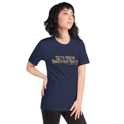 Let’s Brew Another Batch Unisex T-Shirt - Mod Visions