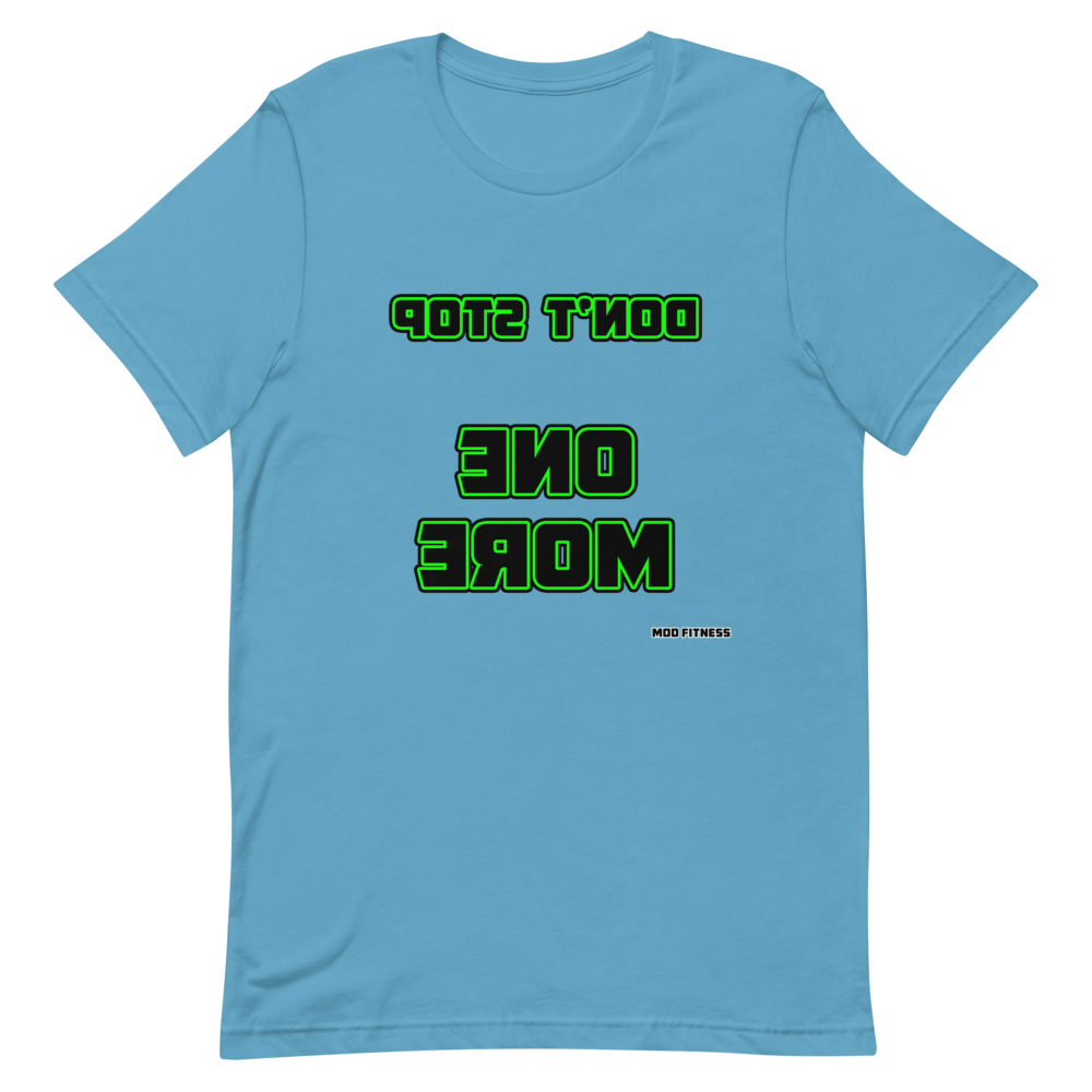 Don't Stop - One More (Reverse Mirrored) T-Shirt - Mod Visions