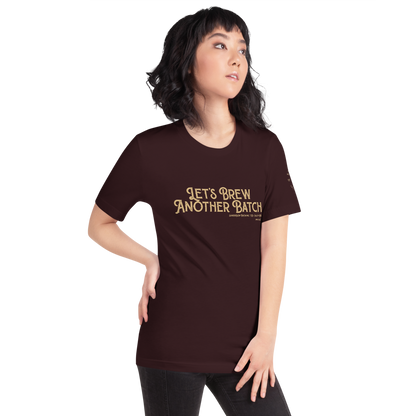 Let’s Brew Another Batch Unisex T-Shirt - Mod Visions