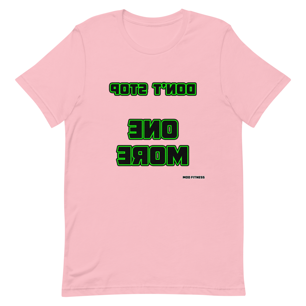Don't Stop - One More (Reverse Mirrored) T-Shirt - Mod Visions