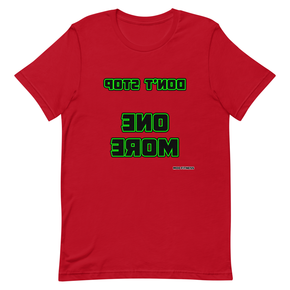 Don't Stop - One More (Reverse Mirrored) T-Shirt - Mod Visions