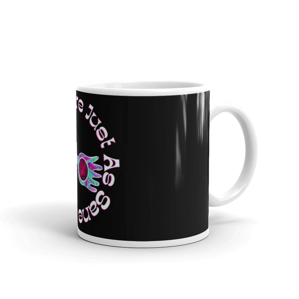 Just As Sane Glossy Mug - Mod Visions
