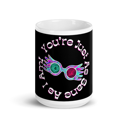 Just As Sane Glossy Mug - Mod Visions