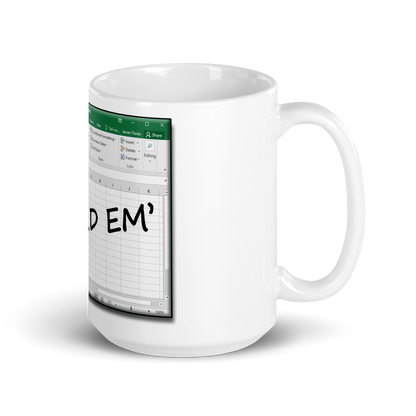 Spread Em' Excel Spreadsheet White Glossy Mug