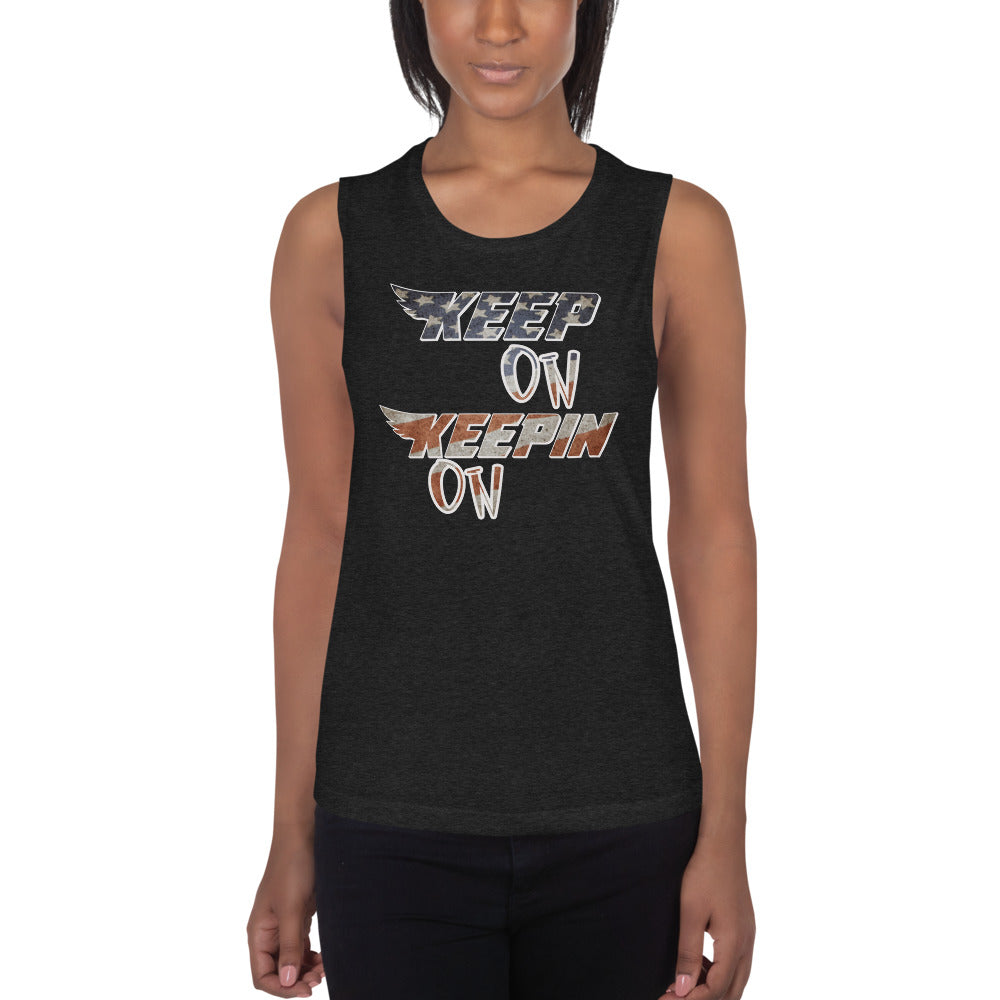 Keep On Keepin On Muscle Tank - Mod Visions